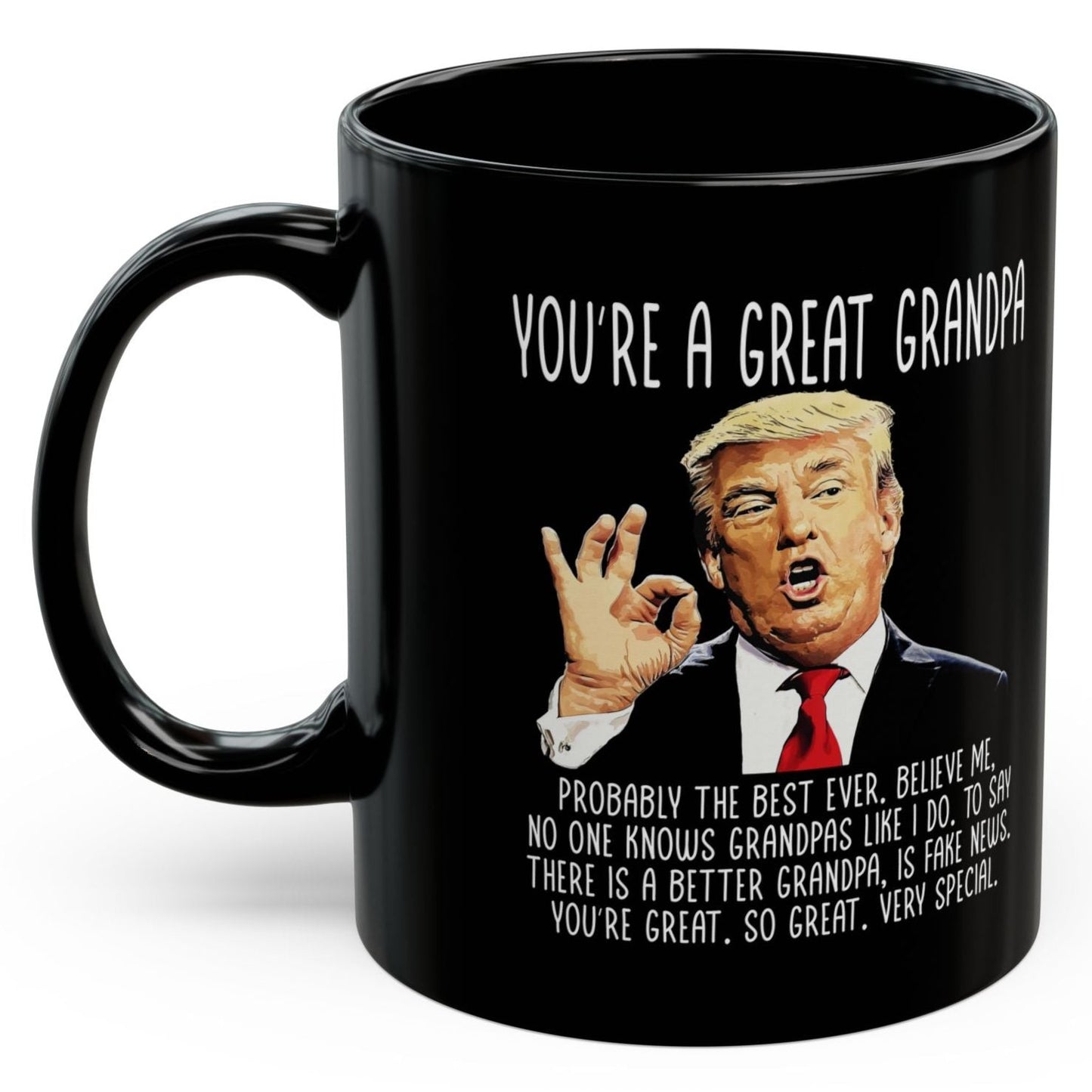You're A Great Grandpa Funny Trump Coffee Gift Mug 11oz