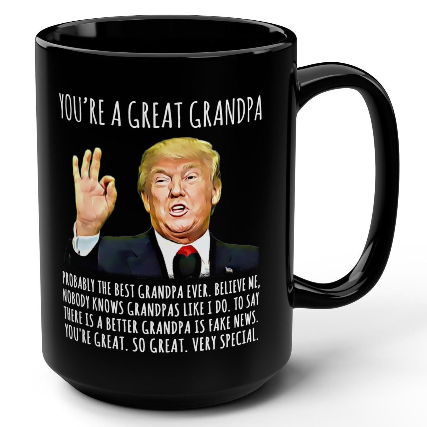 You're A Great Grandpa Funny Trump Gag Gift 15oz Black Mug