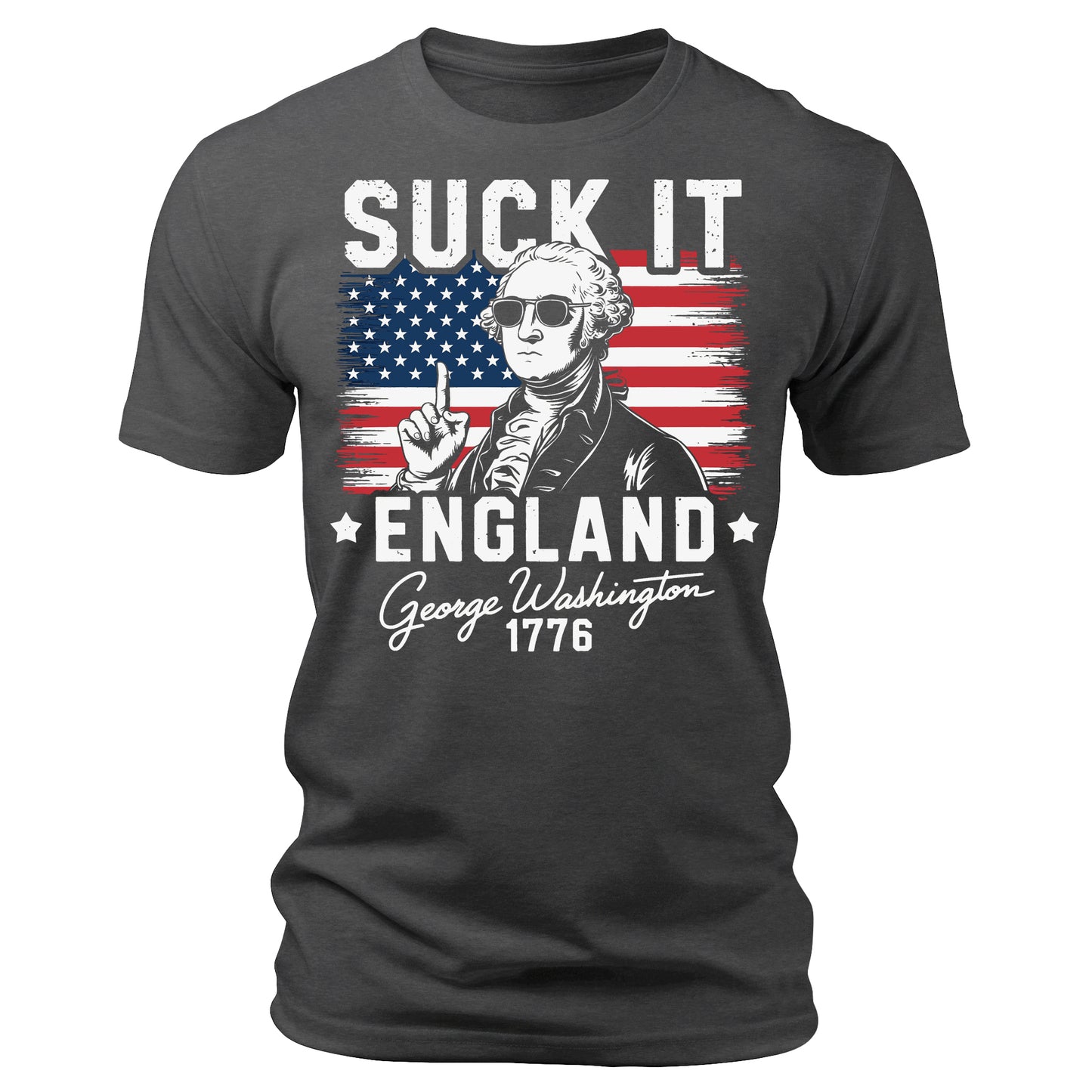 Suck It England Shirt 4th Of July Funny Patriotic George Washington Men's 1776 Short Sleeve Graphic Tees