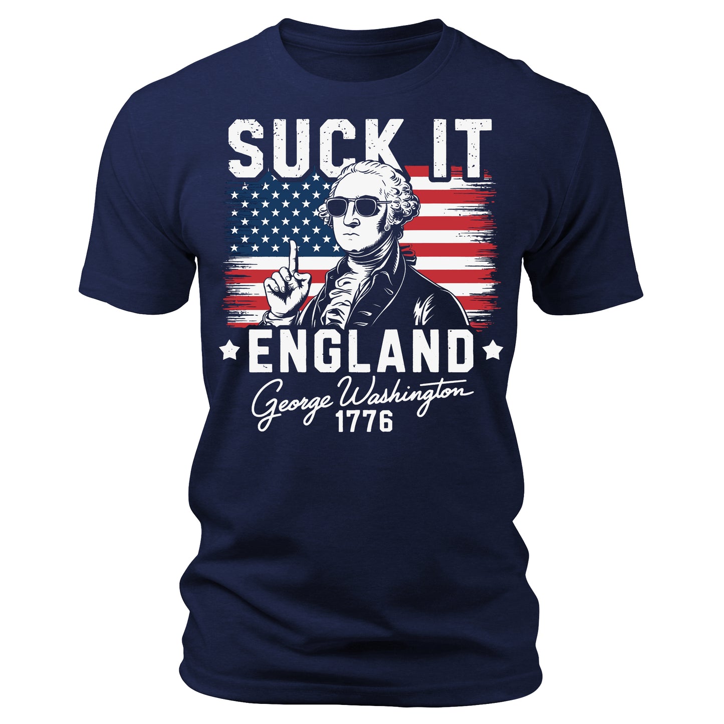 Suck It England Shirt 4th Of July Funny Patriotic George Washington Men's 1776 Short Sleeve Graphic Tees