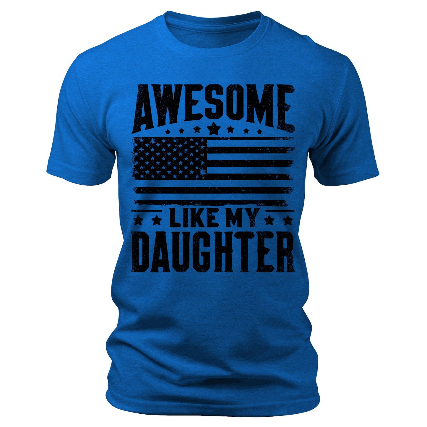 Men's Awesome Like My Daughter Flag T-Shirts Patriotic Short Sleeve Crewneck Graphic Tees