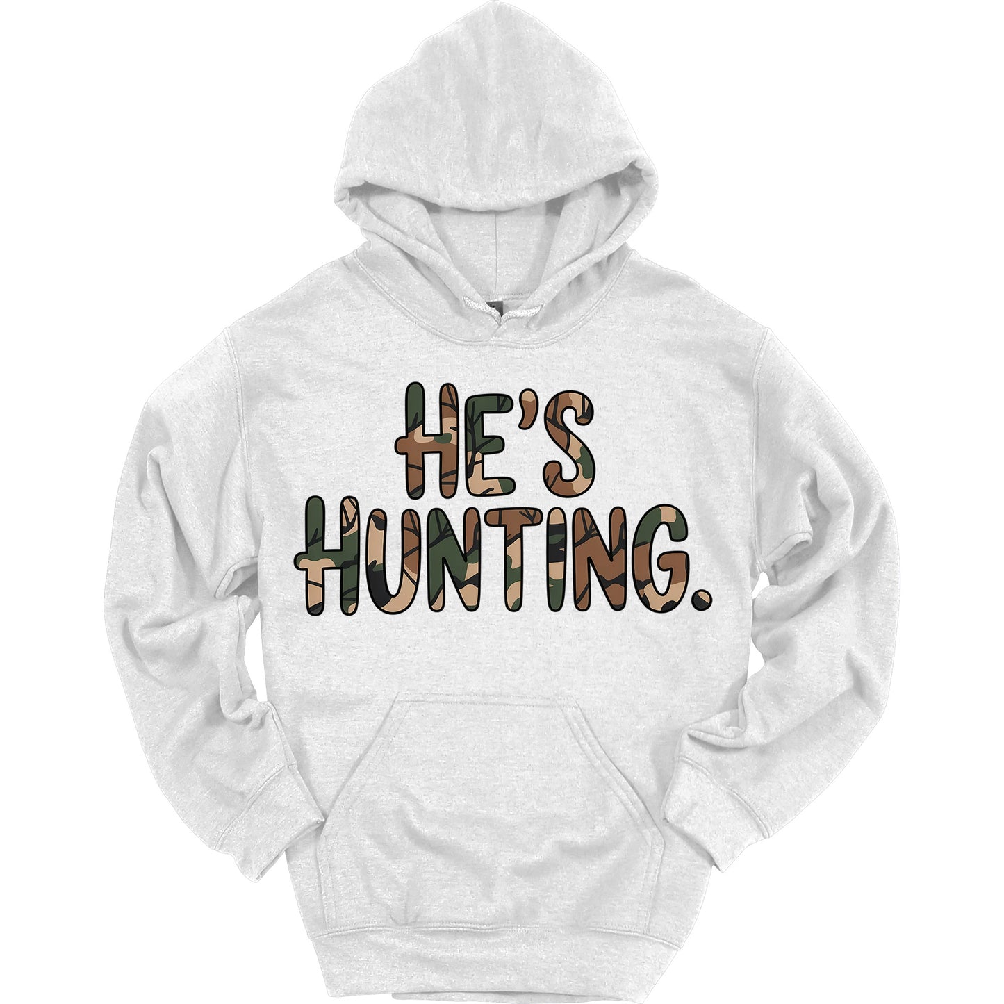 He's Hunting Funny Hoodie