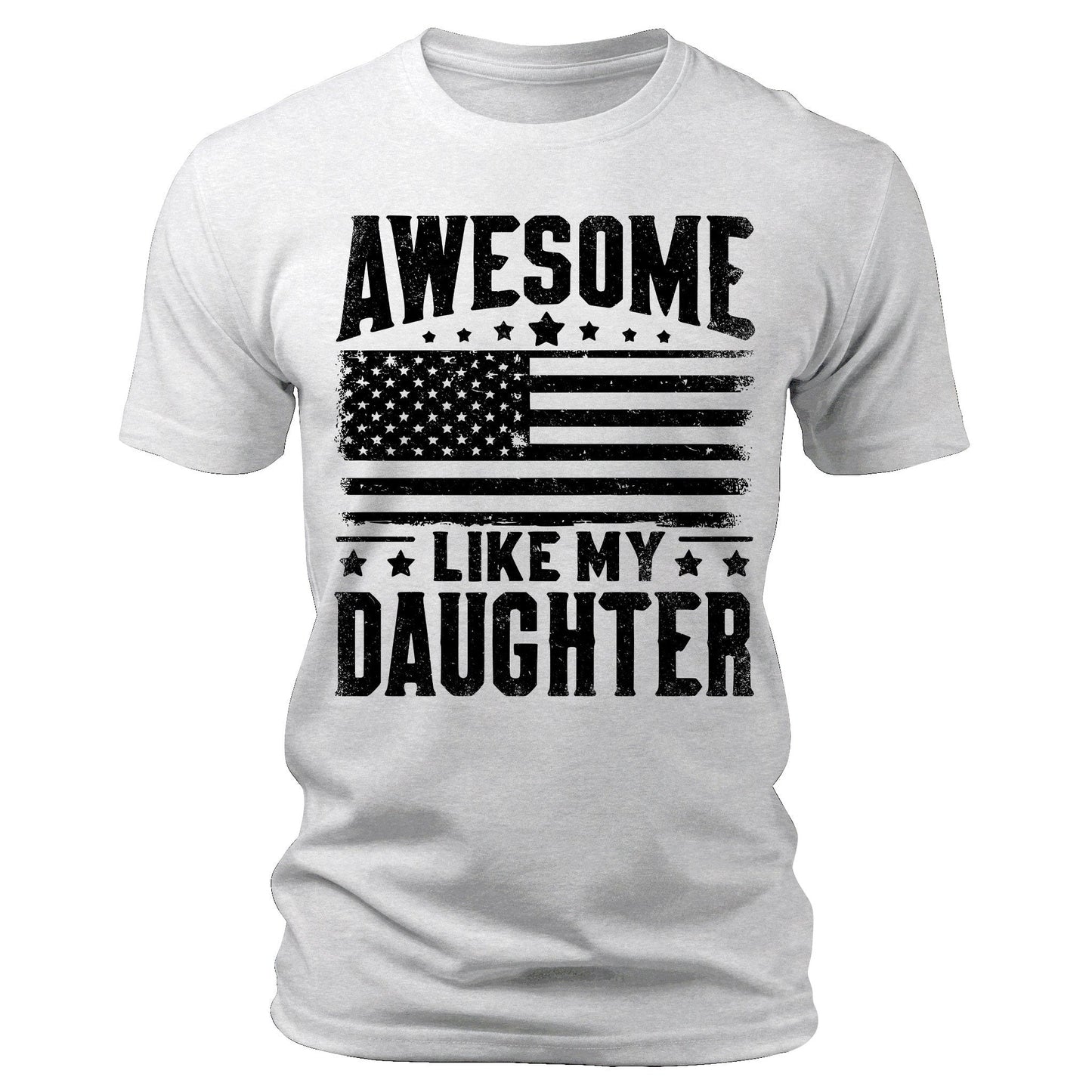 Men's Awesome Like My Daughter Flag T-Shirts Patriotic Short Sleeve Crewneck Graphic Tees