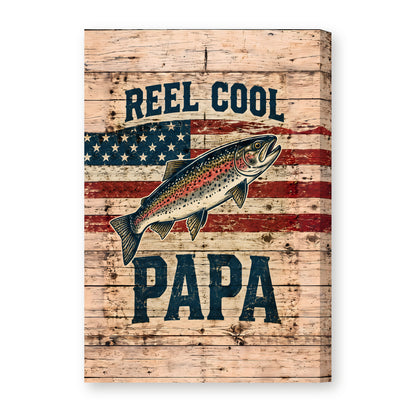 Reel Cool Papa Canvas Wall Art - Trout and American Flag Fishing Dad Gift, Patriotic Rustic Wood Print
