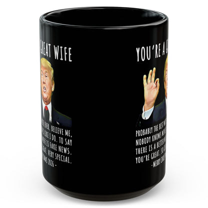 You're A Great Wife Funny Trump Christmas 2026 Gift 15 oz Coffee Mug