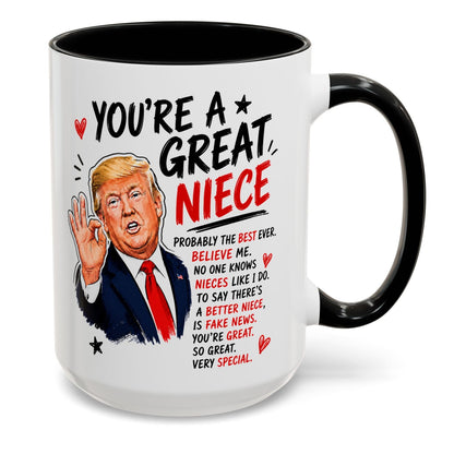 You're A Great Niece Funny Gift Accent 15oz Coffee Mug
