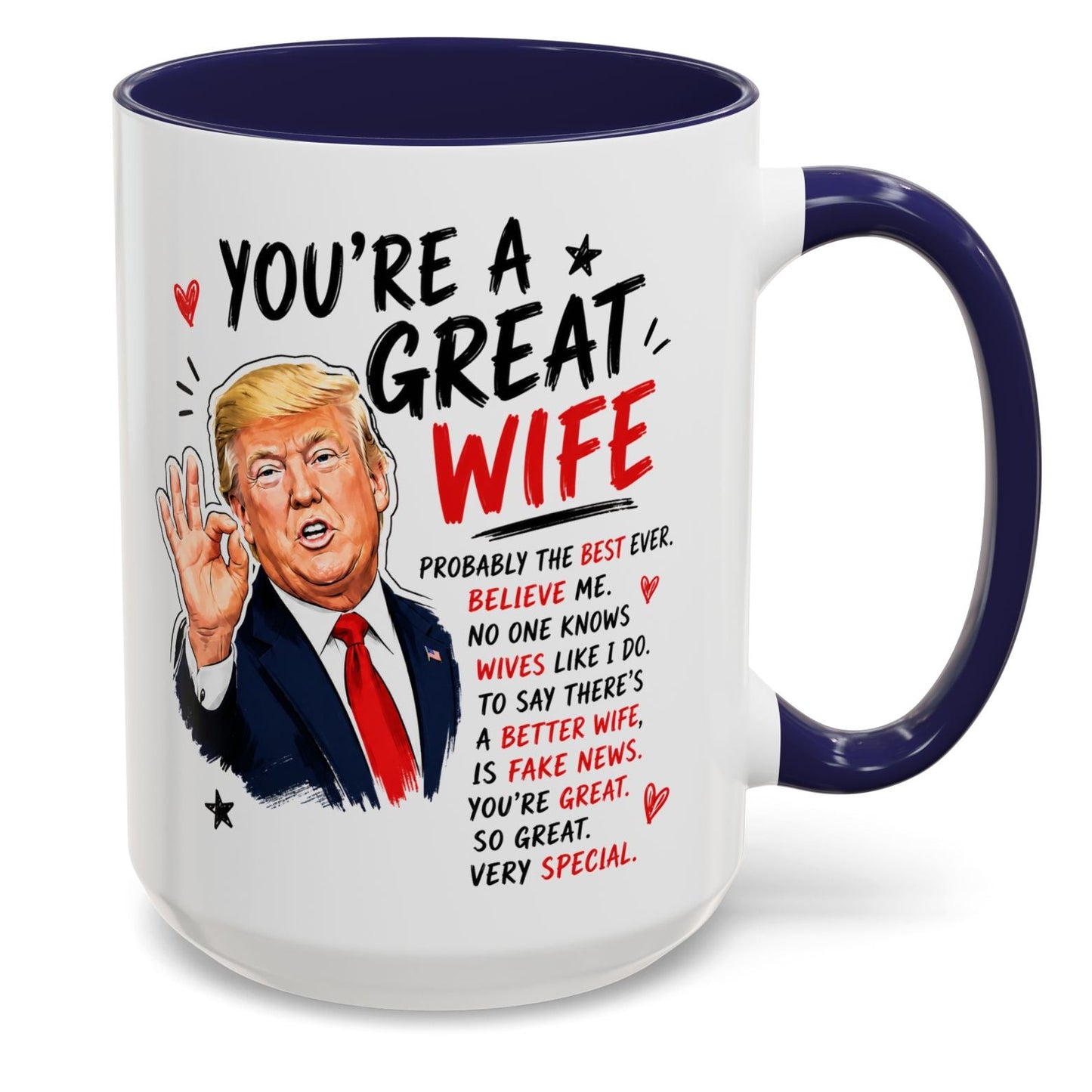 You're A Great Wife Funny Gift Accent 15oz Coffee Mug