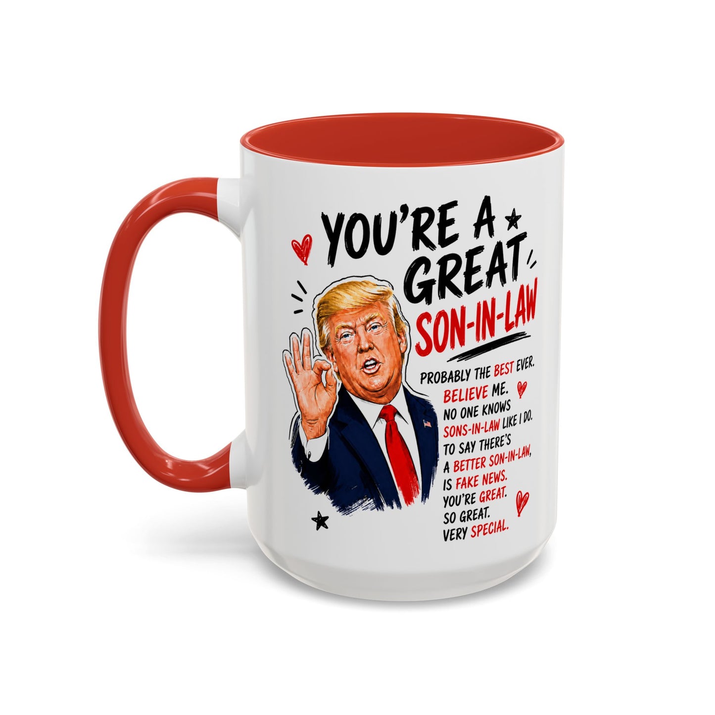 You're A Great Son-In-Law Funny Gift Accent 15oz Coffee Mug