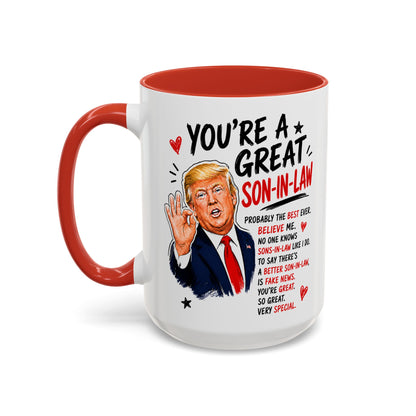 You're A Great Son-In-Law Funny Gift Accent 15oz Coffee Mug