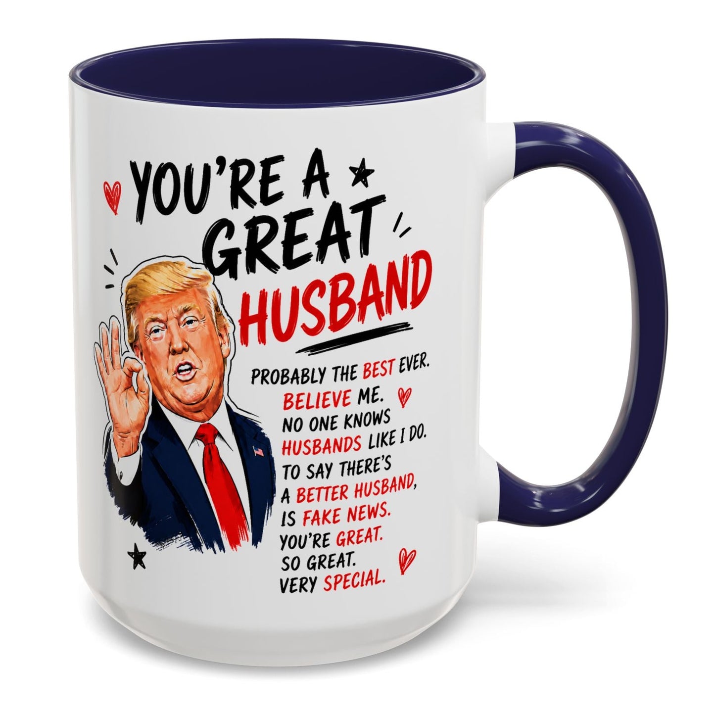 You're A Great Husband Funny Gift Accent 15oz Coffee Mug