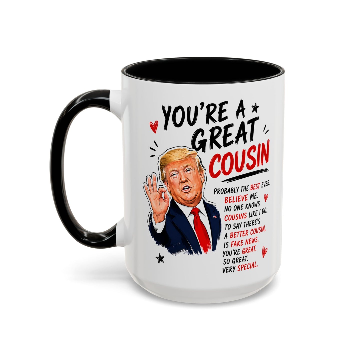 You're A Great Cousin Funny Gift Accent 15oz Coffee Mug
