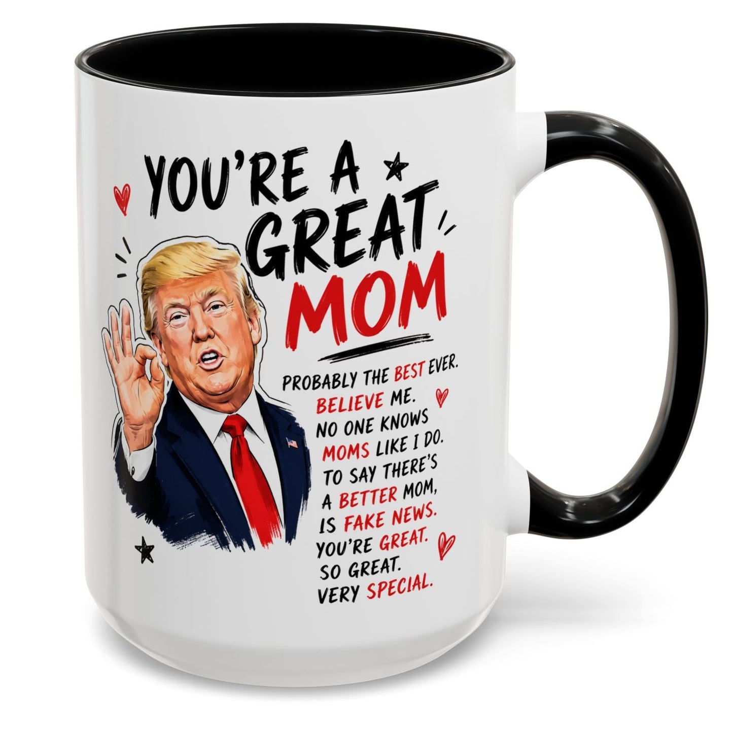 You're A Great Mom Funny Gift Accent 15oz Coffee Mug