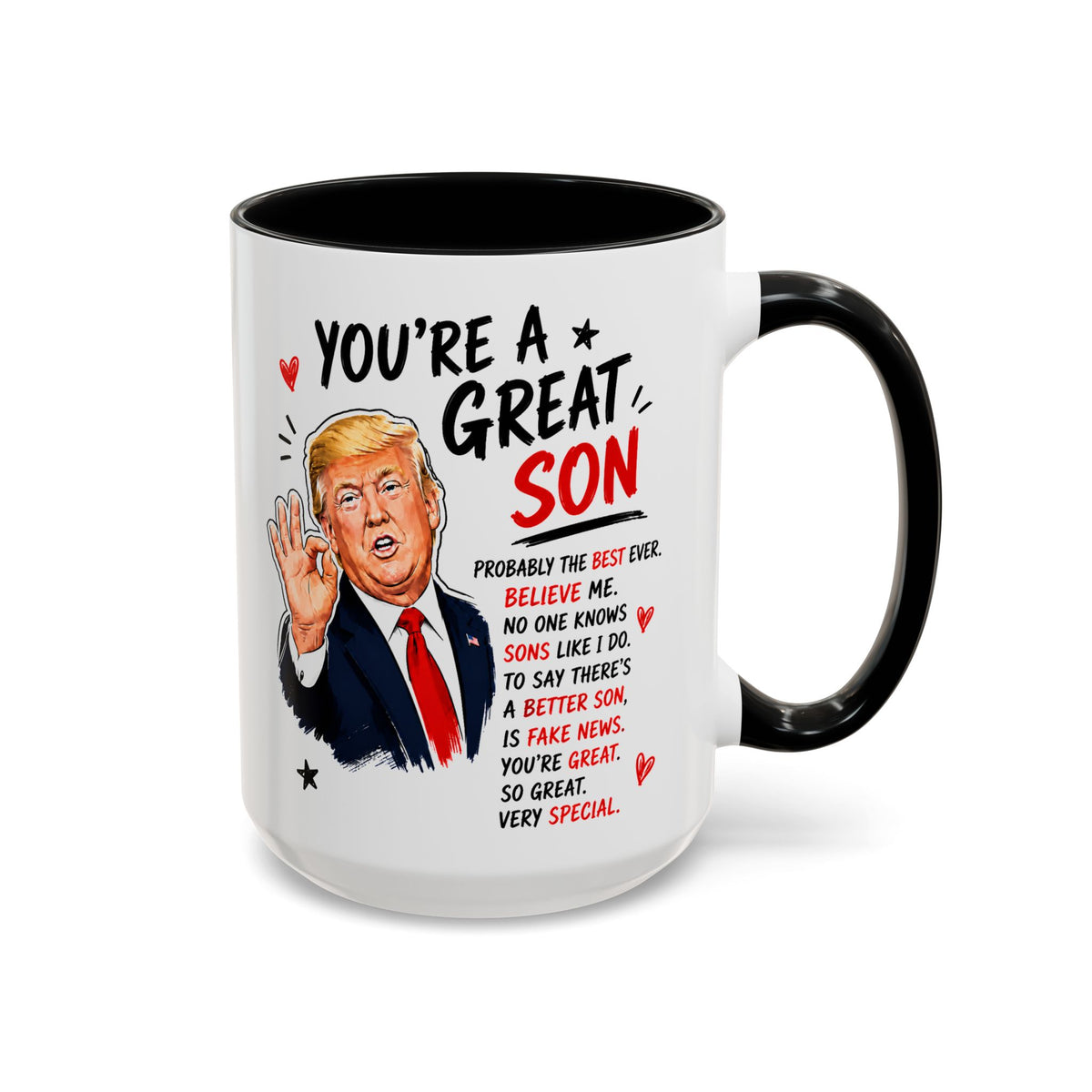 You're A Great Son Funny Gift Accent 15oz Coffee Mug