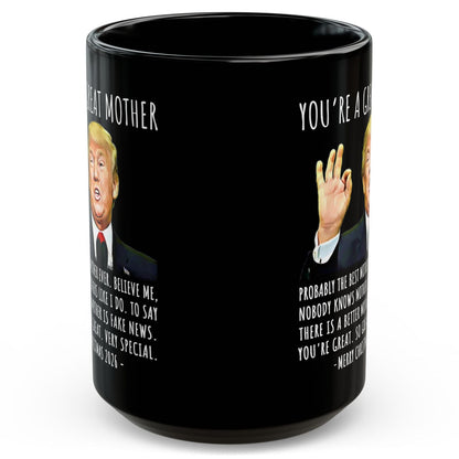 You're A Great Mother Funny Trump Christmas 2026 Gift 15 oz Coffee Mug