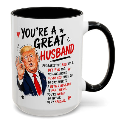 You're A Great Husband Funny Gift Accent 15oz Coffee Mug