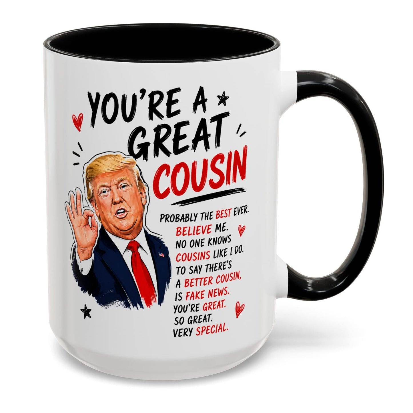 You're A Great Cousin Funny Gift Accent 15oz Coffee Mug
