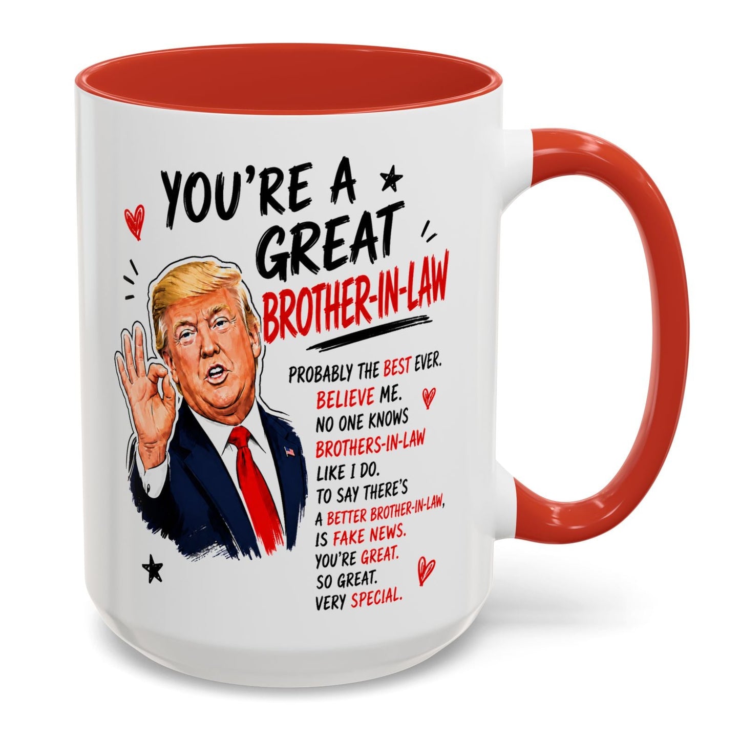 You're A Great Brother-In-Law Funny Gift Accent 15oz Coffee Mug