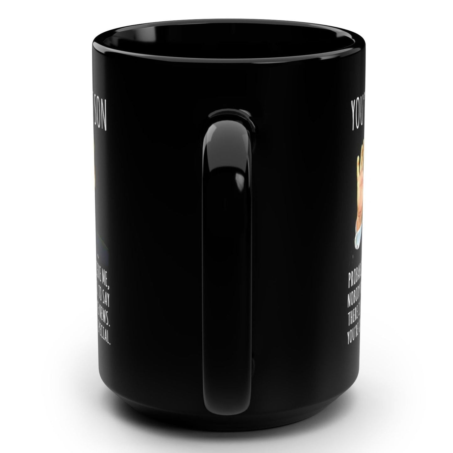 You're A Great Son Funny Trump Gag Gift 15oz Black Mug