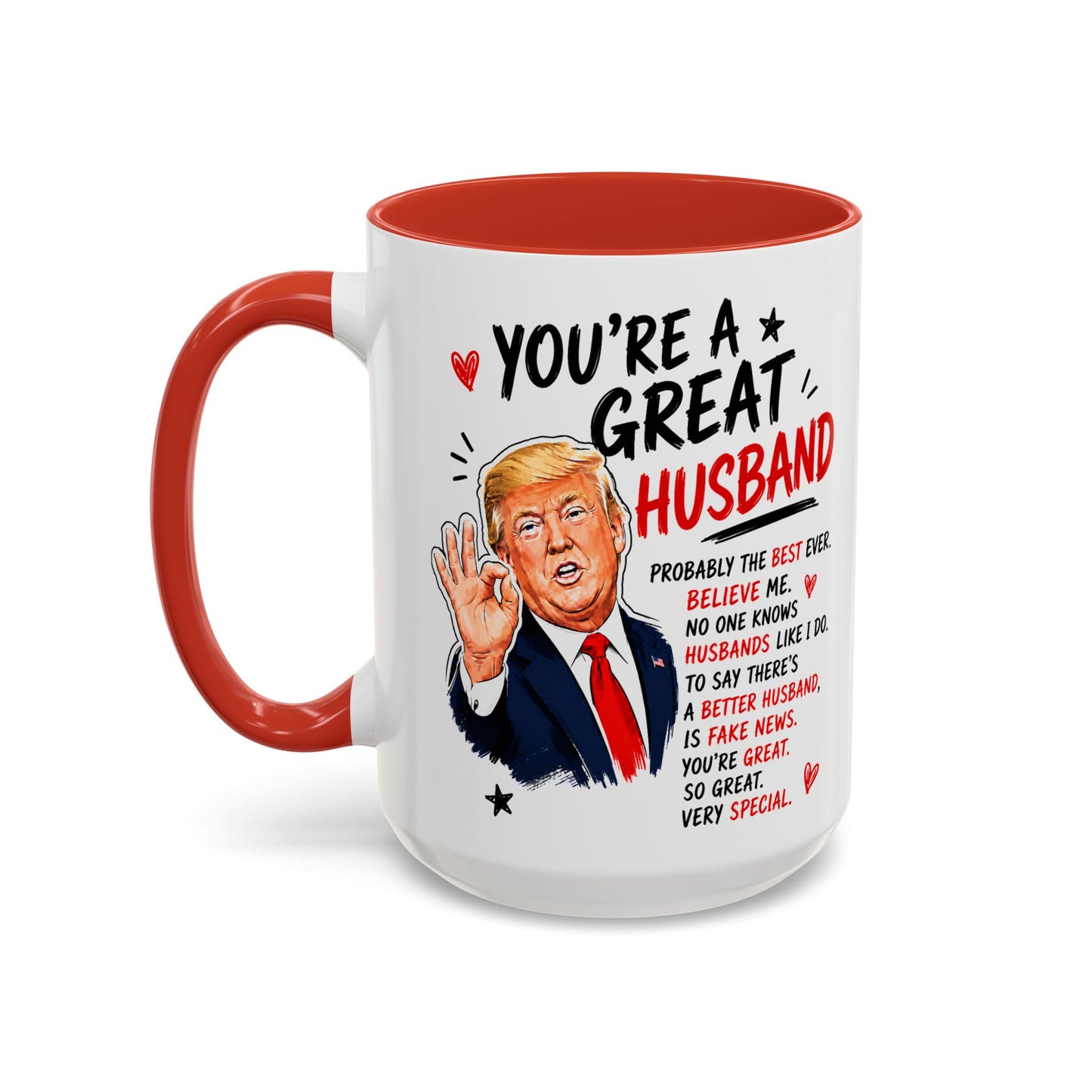 You're A Great Husband Funny Gift Accent 15oz Coffee Mug