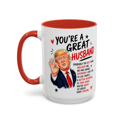 You're A Great Husband Funny Gift Accent 15oz Coffee Mug