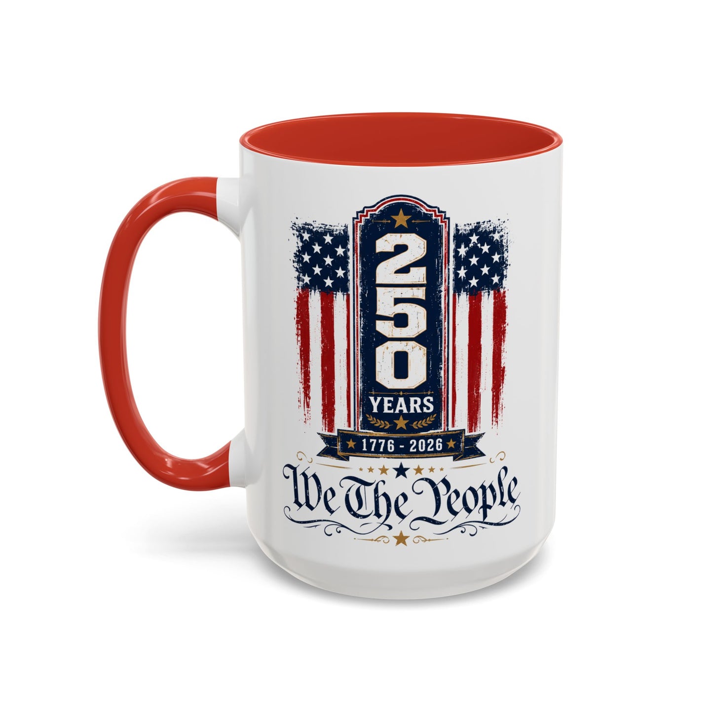 250 Anniversary USA Commemorative Patriotic We The People 1776 - 2026 Accent 15oz Coffee Mug