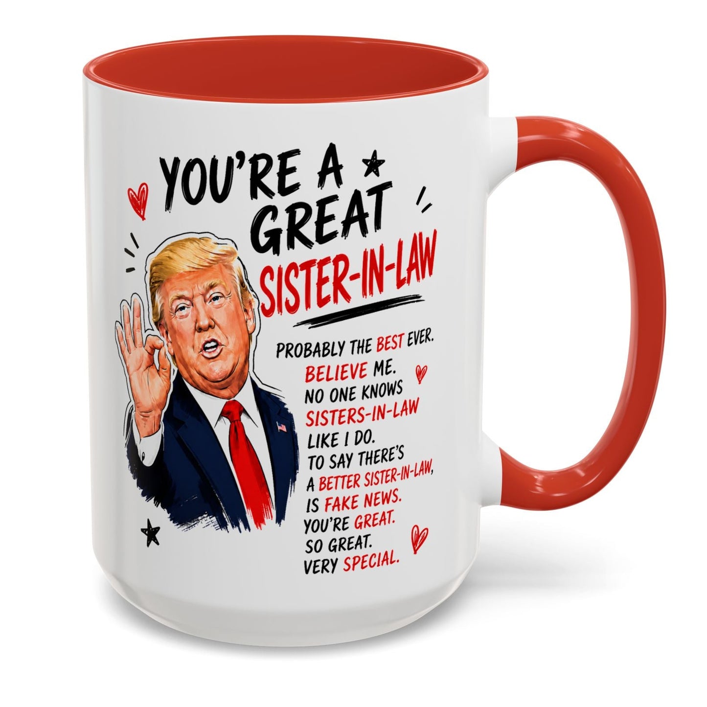 You're A Great Sister-In-Law Funny Gift Accent 15oz Coffee Mug