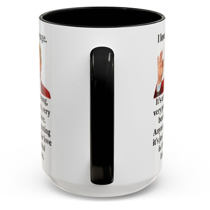 I Love You Yuge Funny Valentine's Gift Accent Coffee Mug