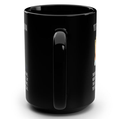 You're A Great Grandma Funny Trump Gag Gift 15oz Black Mug