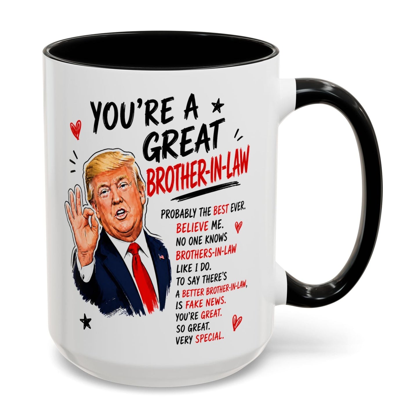 You're A Great Brother-In-Law Funny Gift Accent 15oz Coffee Mug