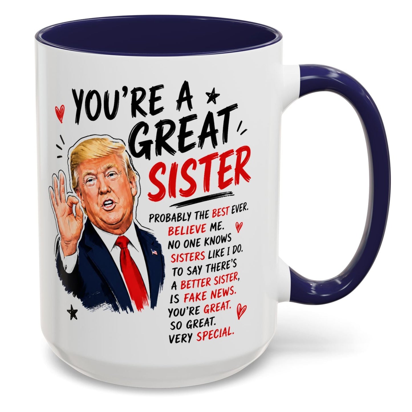 You're A Great Sister Funny Gift Accent 15oz Coffee Mug