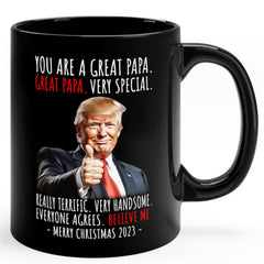You Are A Great Papa Funny Trump Coffee Mug 11oz