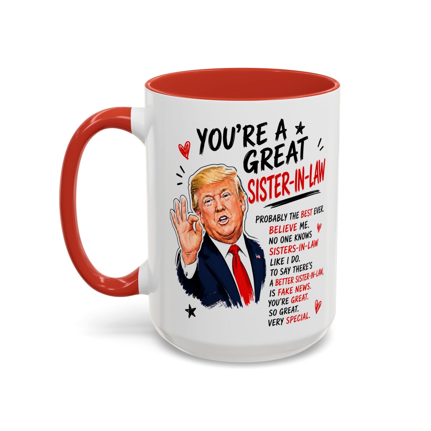 You're A Great Sister-In-Law Funny Gift Accent 15oz Coffee Mug