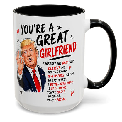 You're A Great Girlfriend Funny Gift Accent 15oz Coffee Mug