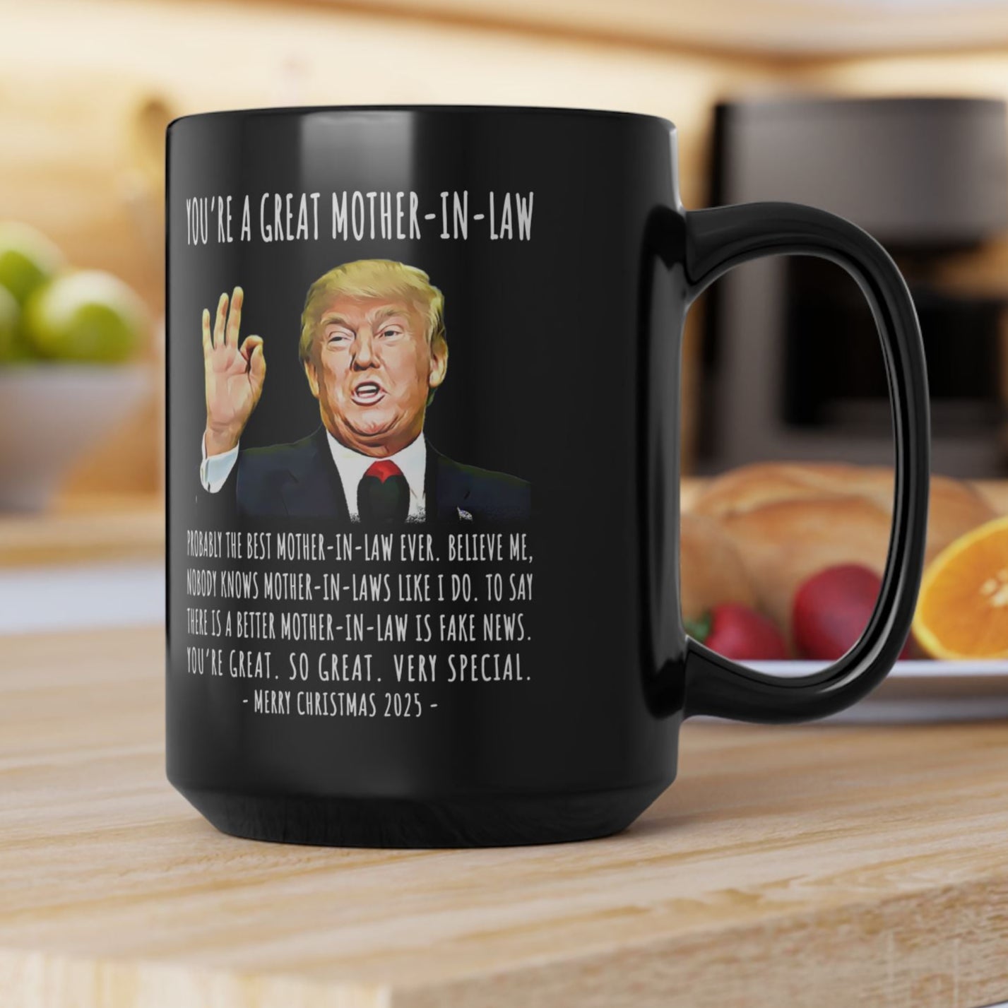 You're A Great Mother-In-Law Funny Christmas 2025 Gag Gift For Her Trump Coffee Mug