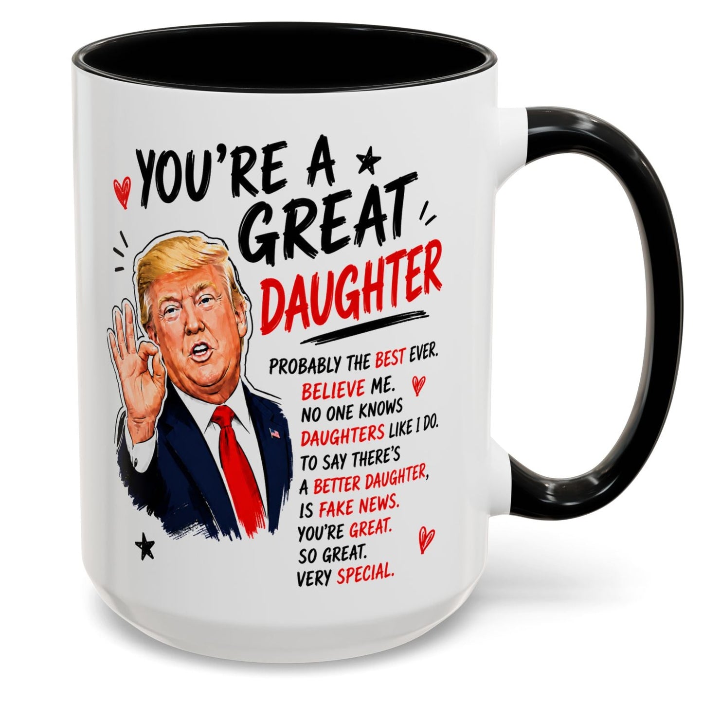 You're A Great Daughter Funny Gift Accent 15oz Coffee Mug