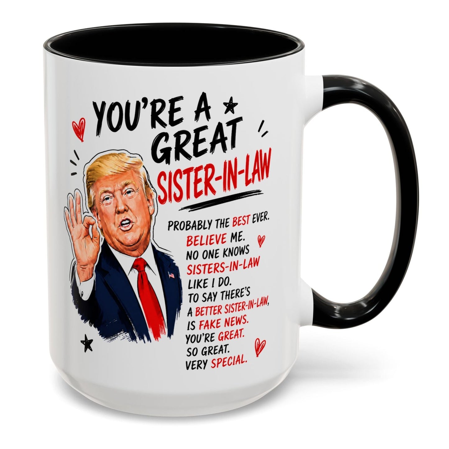 You're A Great Sister-In-Law Funny Gift Accent 15oz Coffee Mug