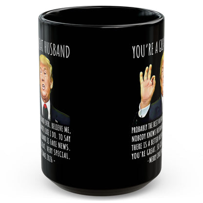 You're A Great Husband Funny Trump Christmas 2026 Gift 15 oz Coffee Mug