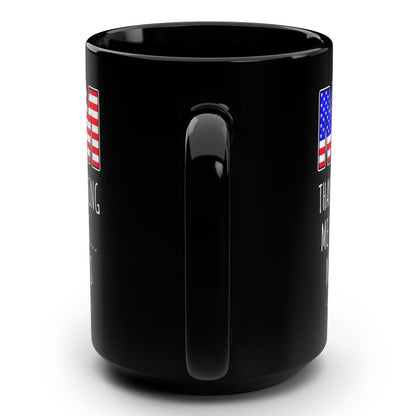 Mom Thanks For Raising Me With Values Not Pronouns Funny Mother's Day 2025 Trump 15oz Gift Mug