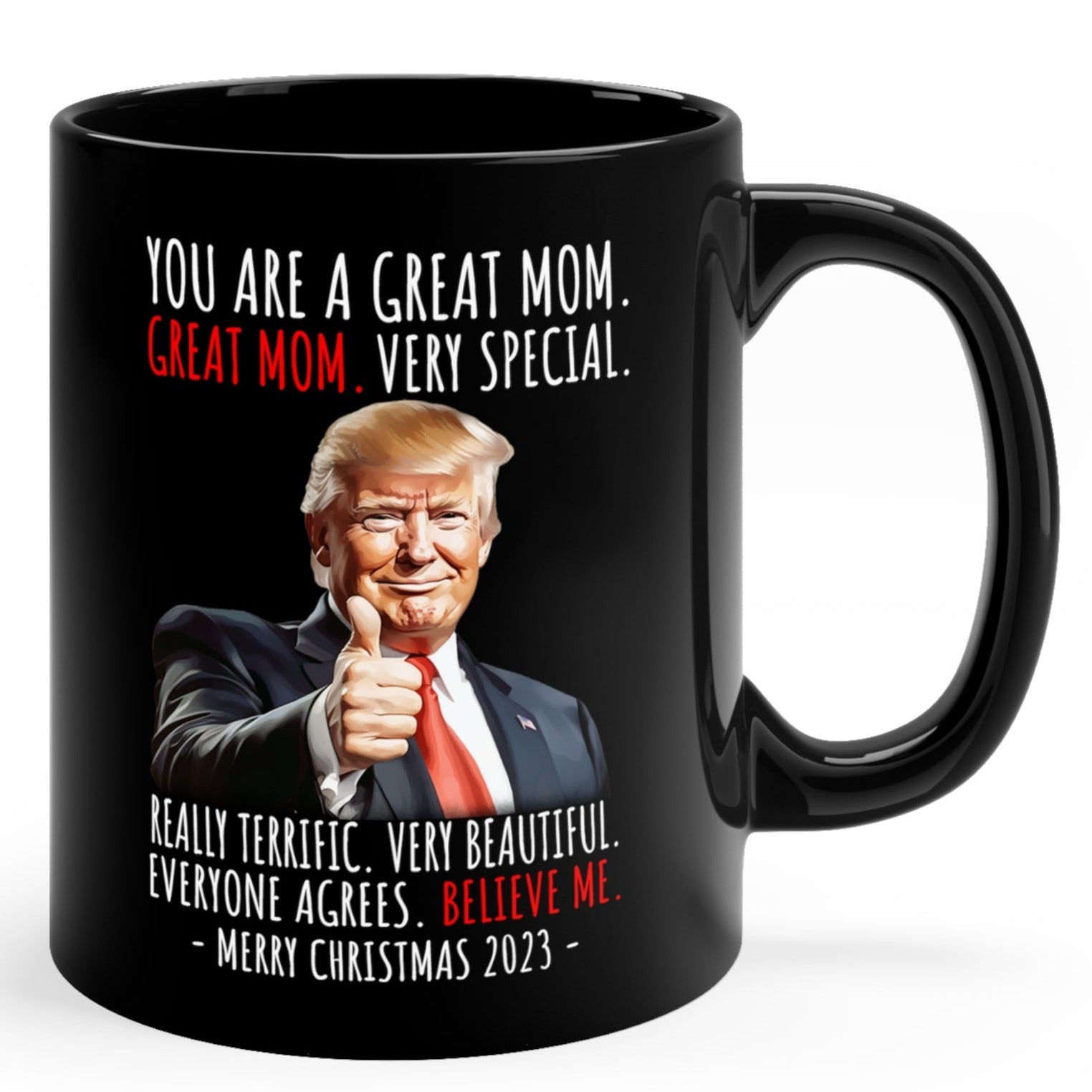 You Are A Great Mom Funny Trump Coffee Mug 11oz