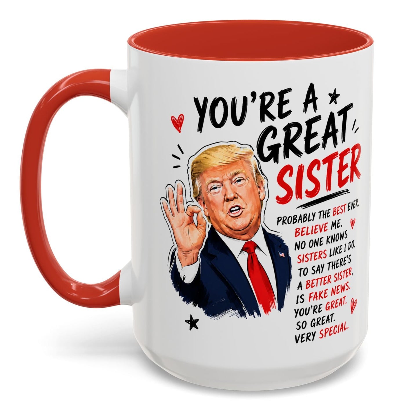 You're A Great Sister Funny Gift Accent 15oz Coffee Mug