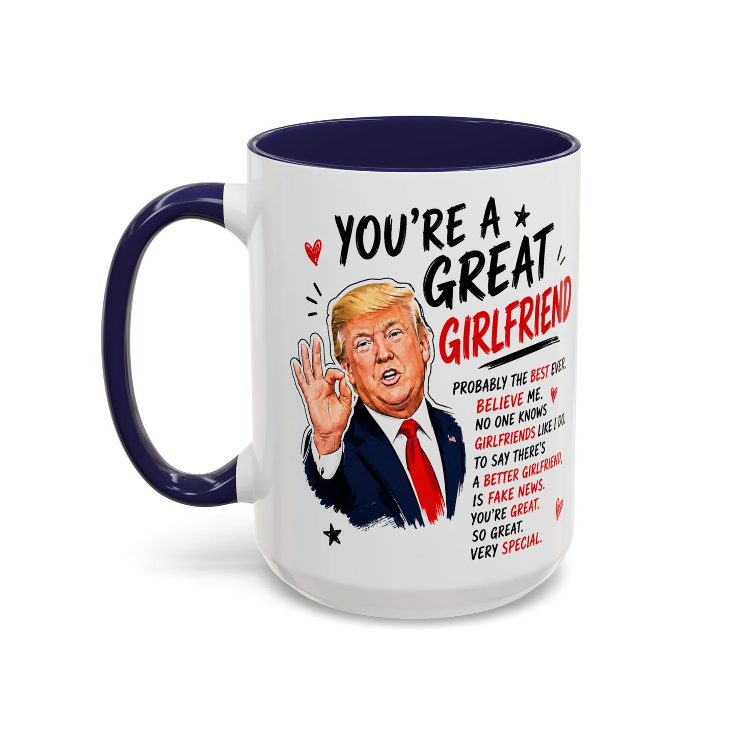 You're A Great Girlfriend Funny Gift Accent 15oz Coffee Mug