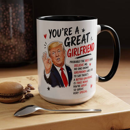 You're A Great Girlfriend Funny Gift Accent 15oz Coffee Mug