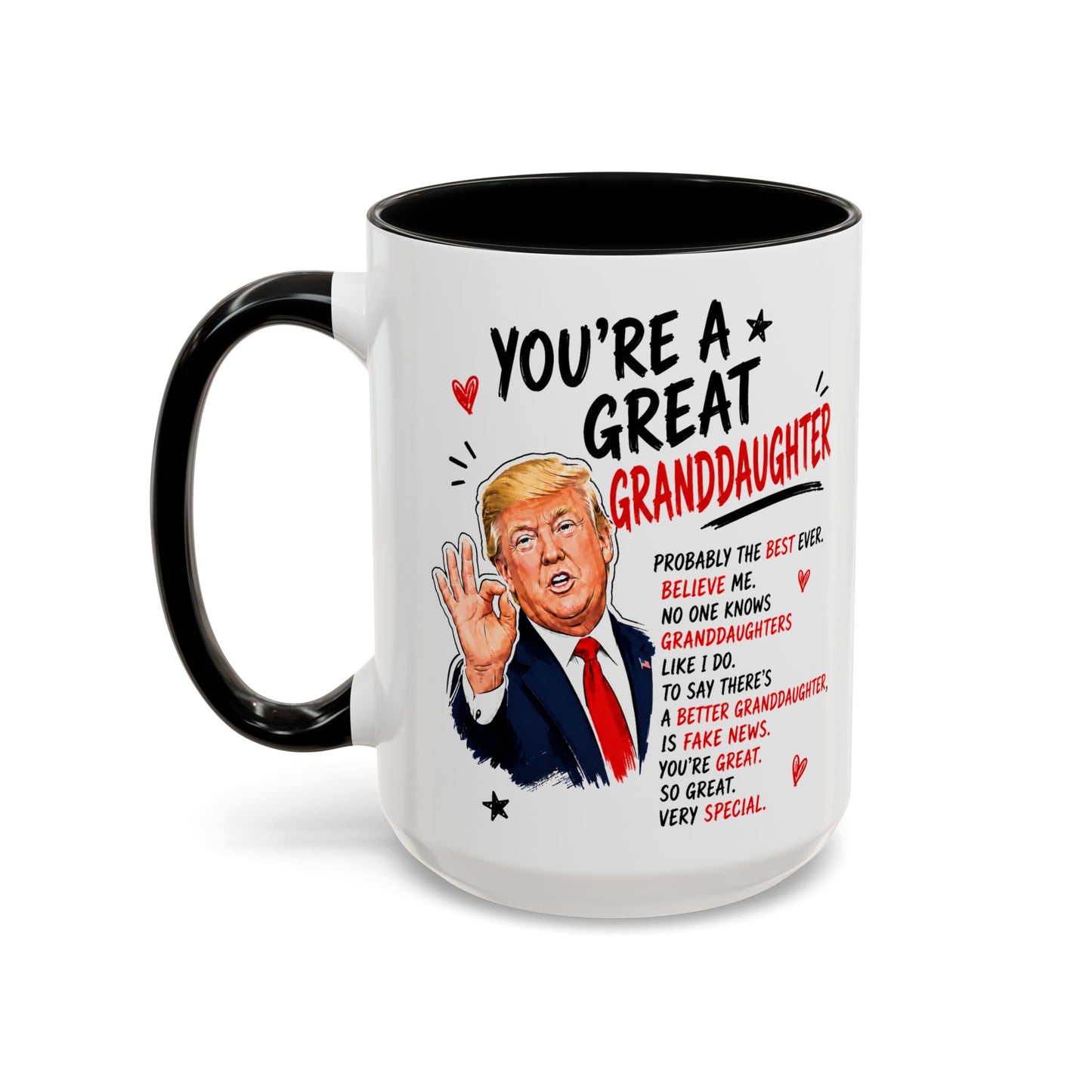 You're A Great Granddaugter Funny Gift Accent 15oz Coffee Mug
