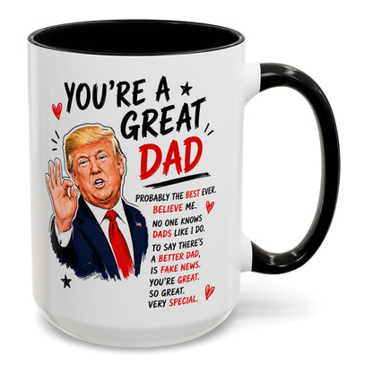 You're A Great Dad Funny Gift Accent 15oz Coffee Mug