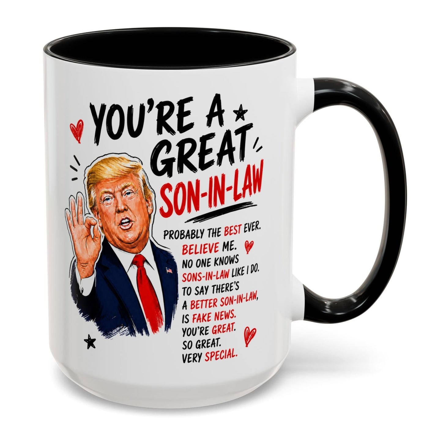 You're A Great Son-In-Law Funny Gift Accent 15oz Coffee Mug