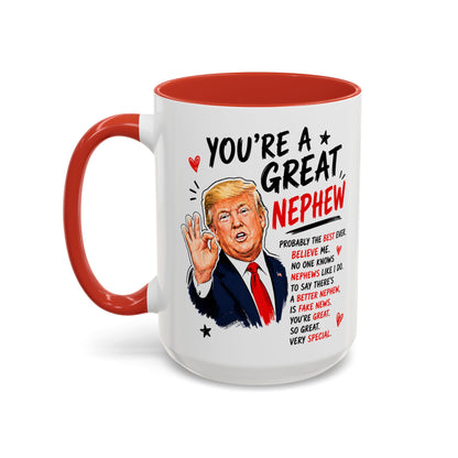 You're A Great Nephew Funny Gift Accent 15oz Coffee Mug