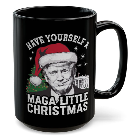 Have Yourself A MAGA Little Christmas 2025 Trump Coffee Mug