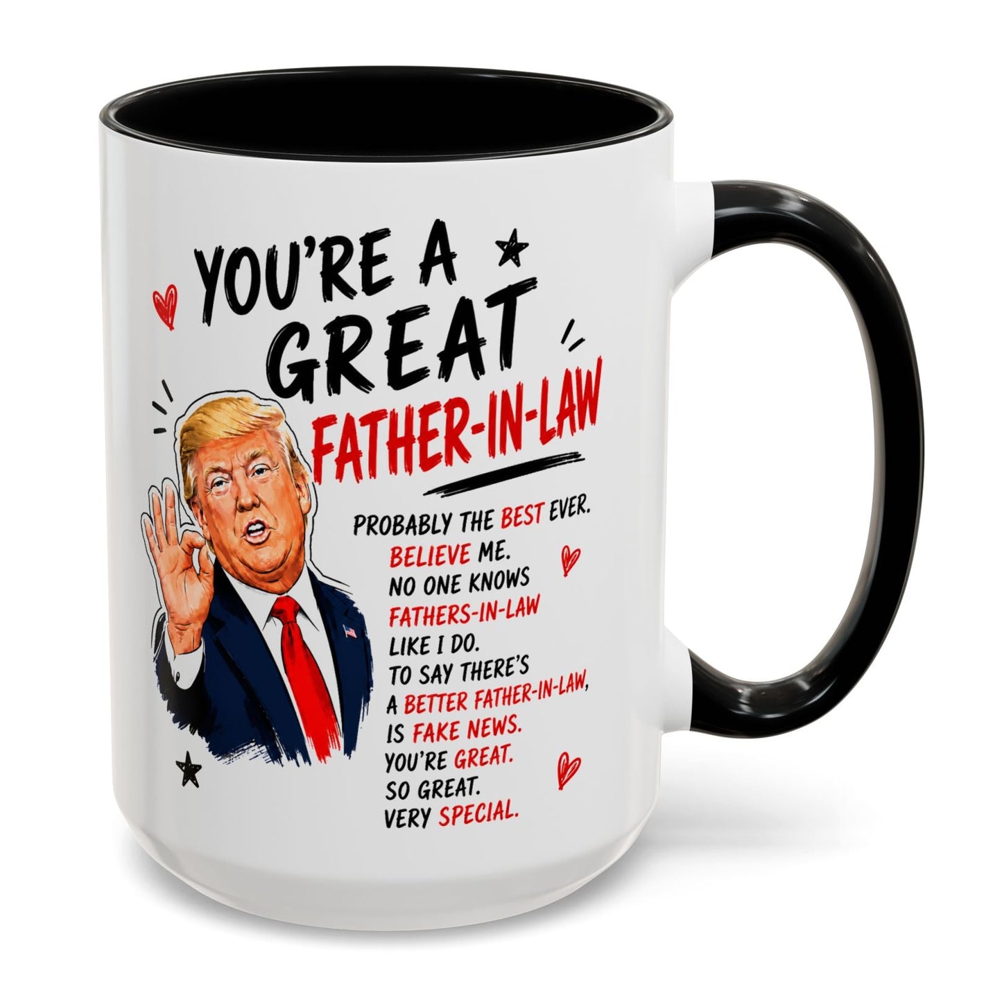 You're A Great Father-In-Law Funny Gift Accent 15oz Coffee Mug