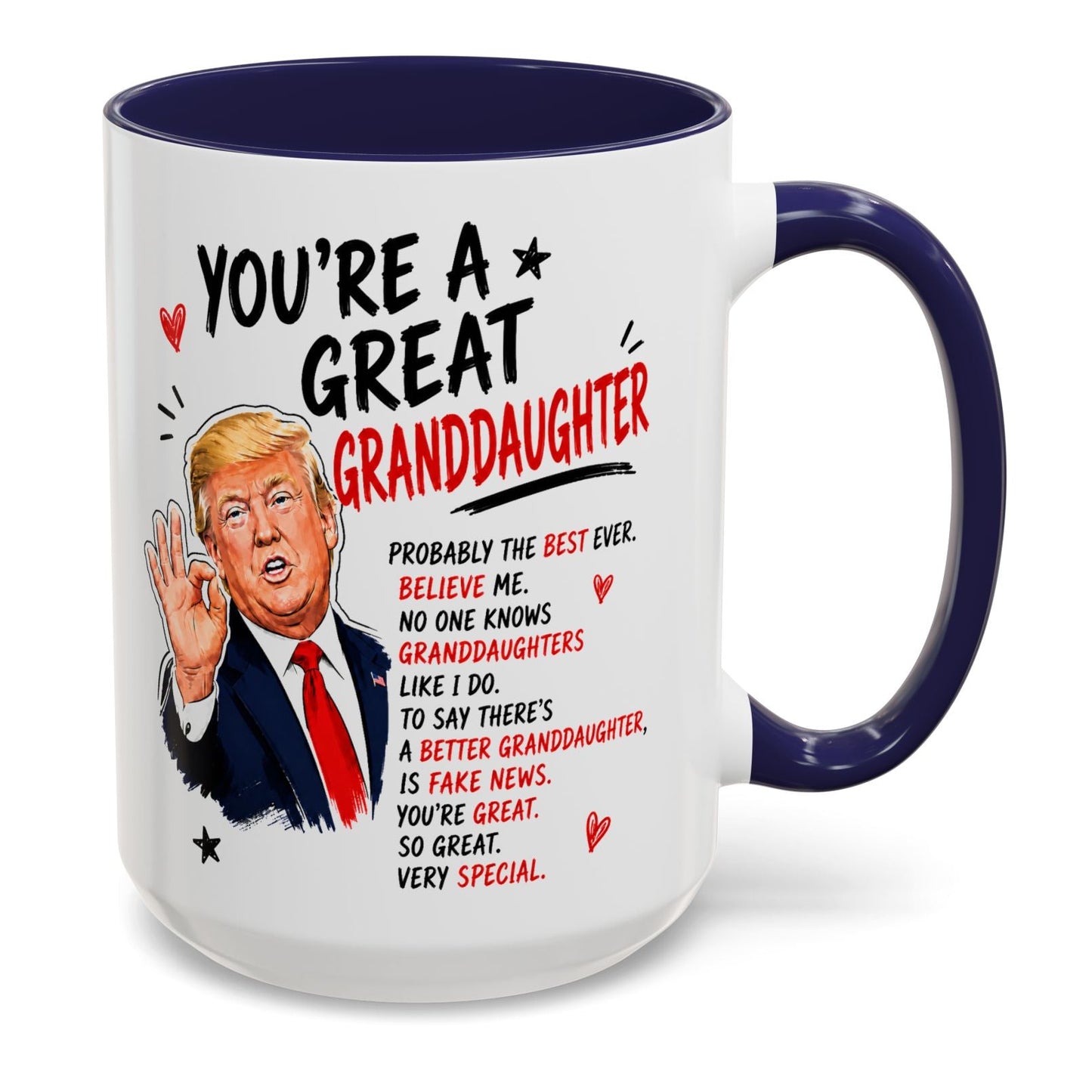 You're A Great Granddaugter Funny Gift Accent 15oz Coffee Mug