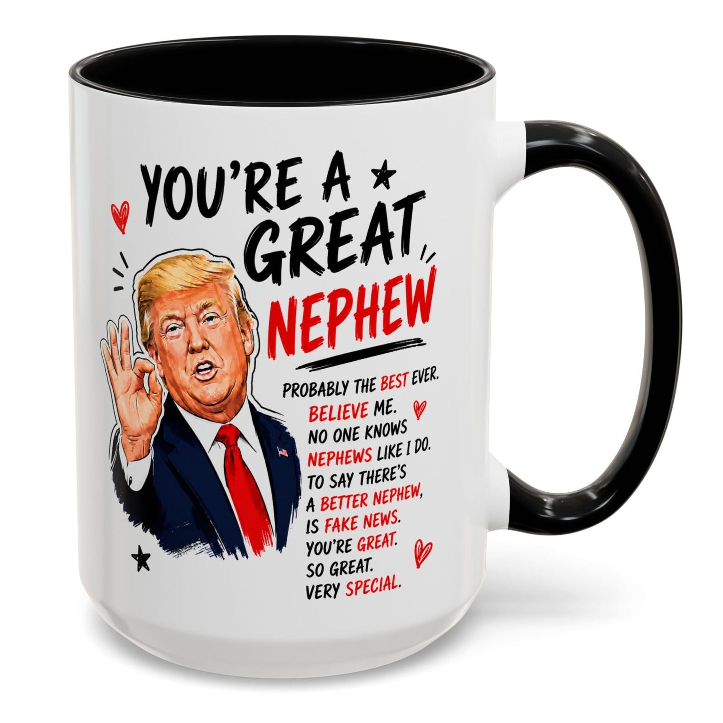 You're A Great Nephew Funny Gift Accent 15oz Coffee Mug